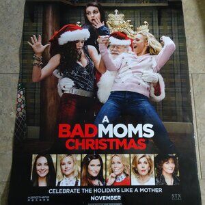 A Bad Moms Christmas-Movie Poster with Mila Kunis, Kristen Bell & Susan Sarandon
